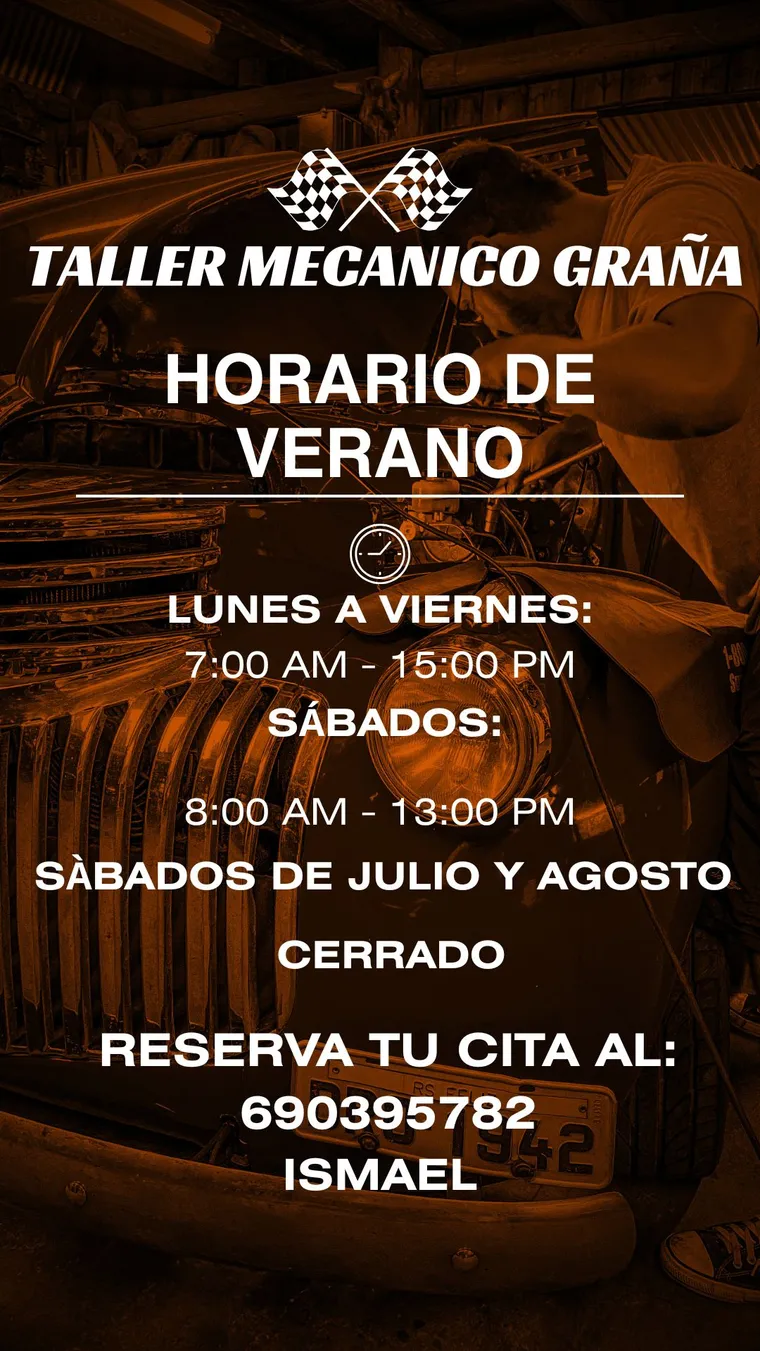 Cartel del taller con el horario de verano: de lunes a viernes de 7:00 a 15:00 y sábados cerrado en julio y agosto.